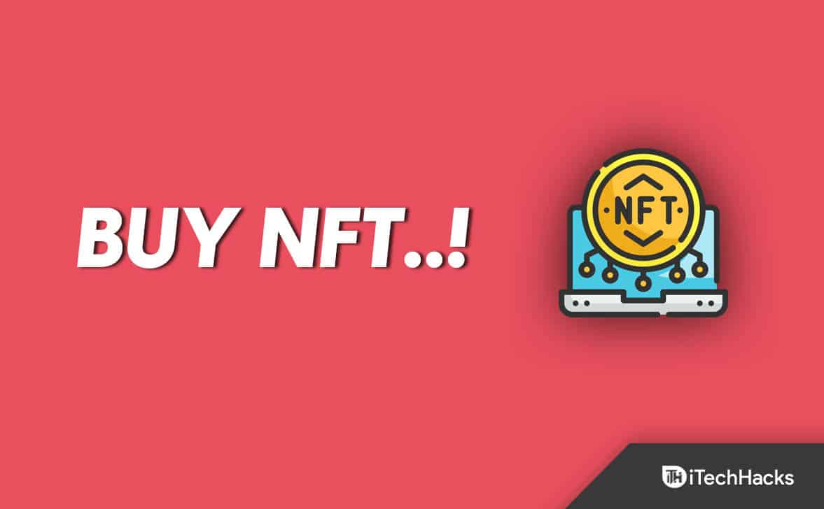 How to Buy NFTs